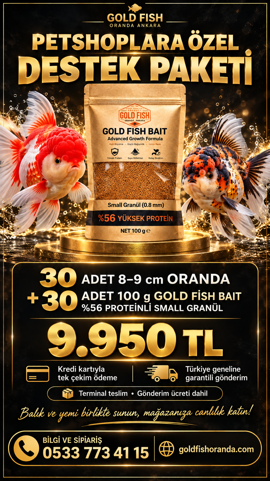 Toptan Oranda Petshop Destek Paketi – 30 Oranda + 30 Adet Gold Fish Bait 100 g Yem ( Gönderim Ücreti Dahil )